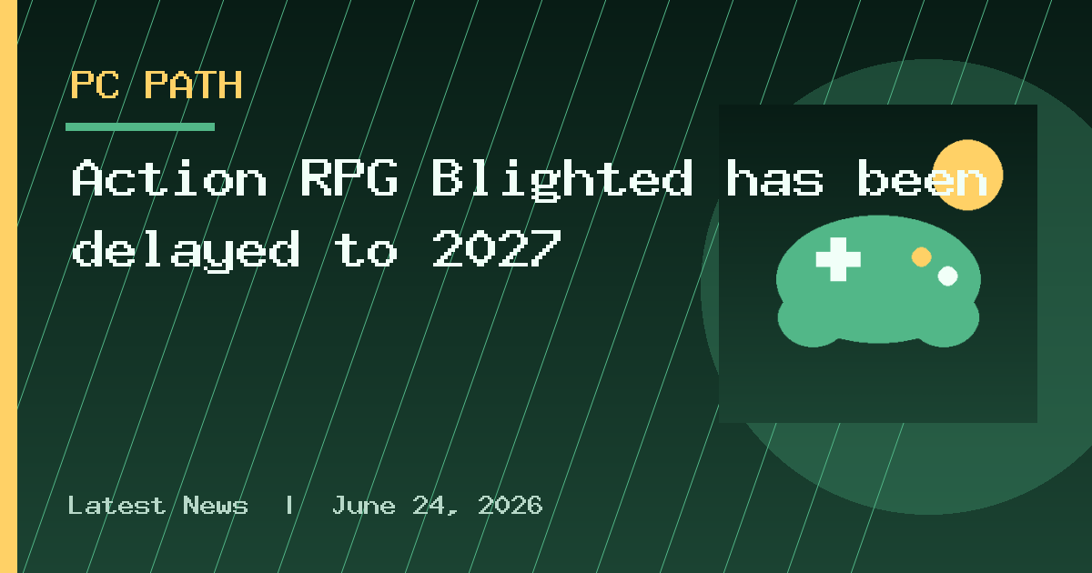 Action RPG Blighted has been delayed to 2027