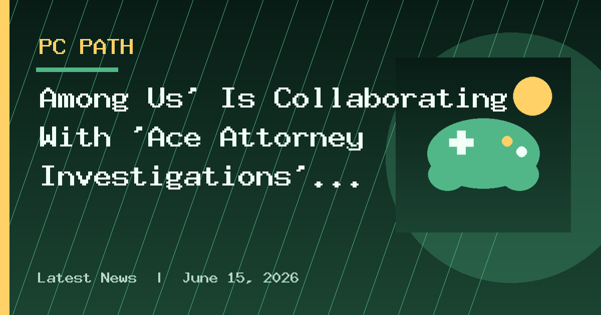 Among Us’ Is Collaborating With ‘Ace Attorney Investigations’ for Its Newest