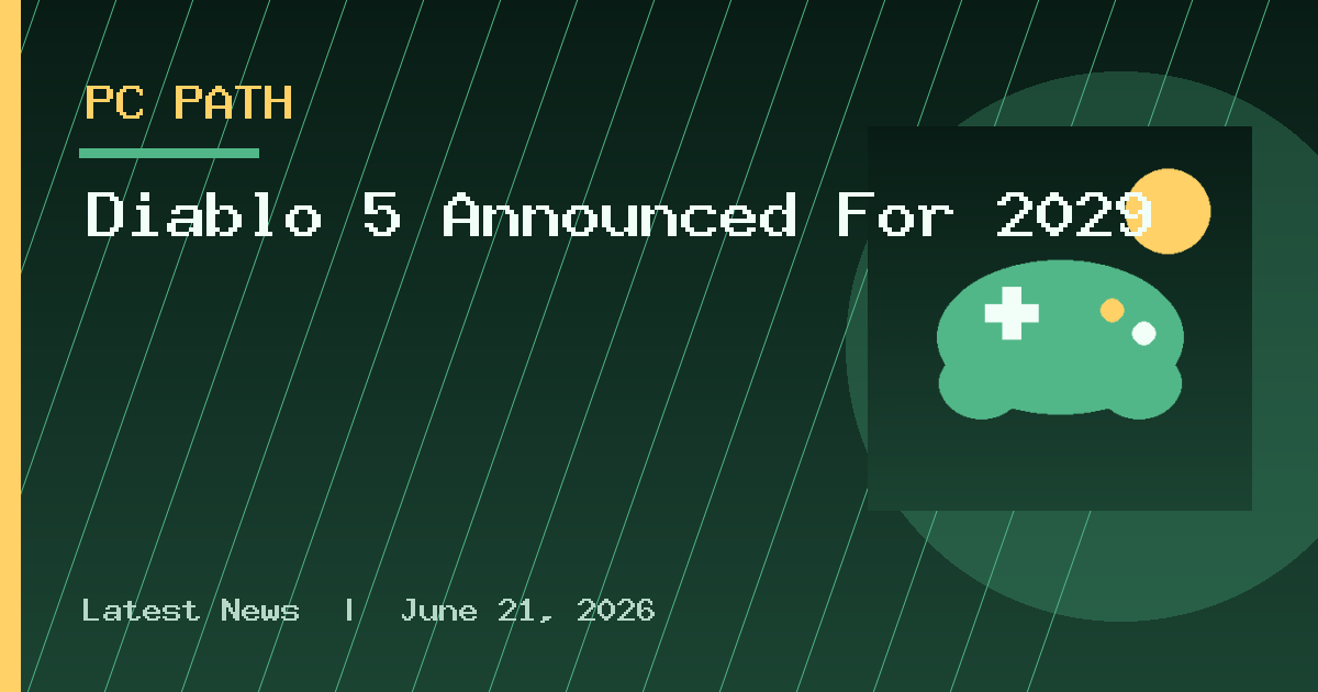 Diablo 5 Announced For 2029