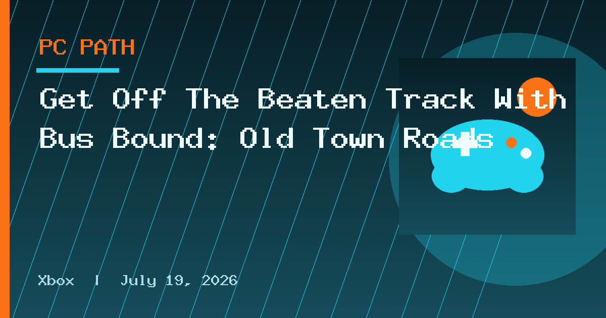 Get Off The Beaten Track With Bus Bound: Old Town Roads