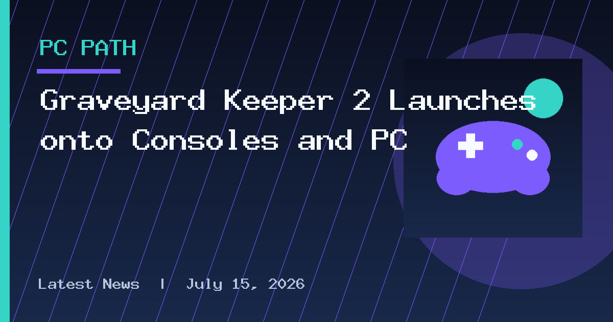 Graveyard Keeper 2 Launches onto Consoles and PC
