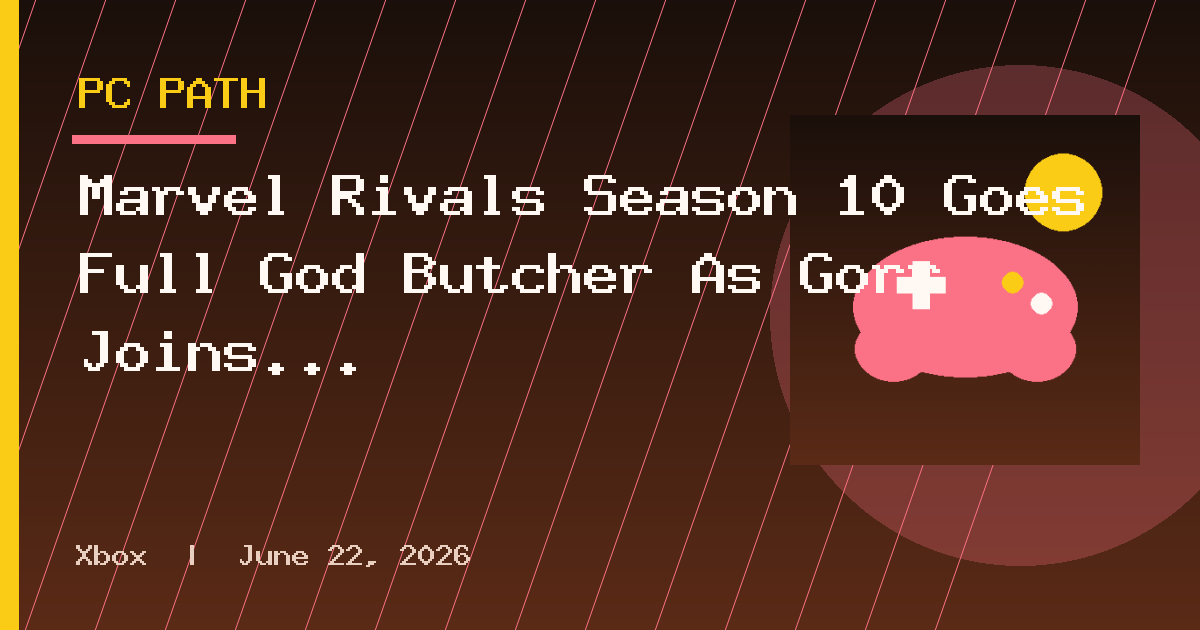 Marvel Rivals Season 10 Goes Full God Butcher As Gorr Joins The Roster