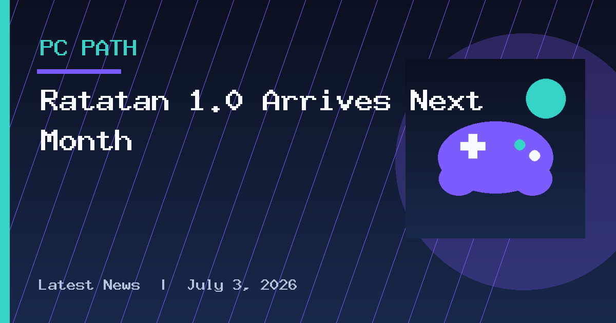 Ratatan 1.0 Arrives Next Month