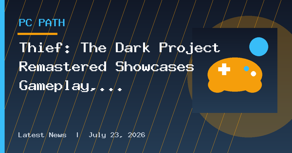 Thief: The Dark Project Remastered Showcases Gameplay, Radial Menu in Latest