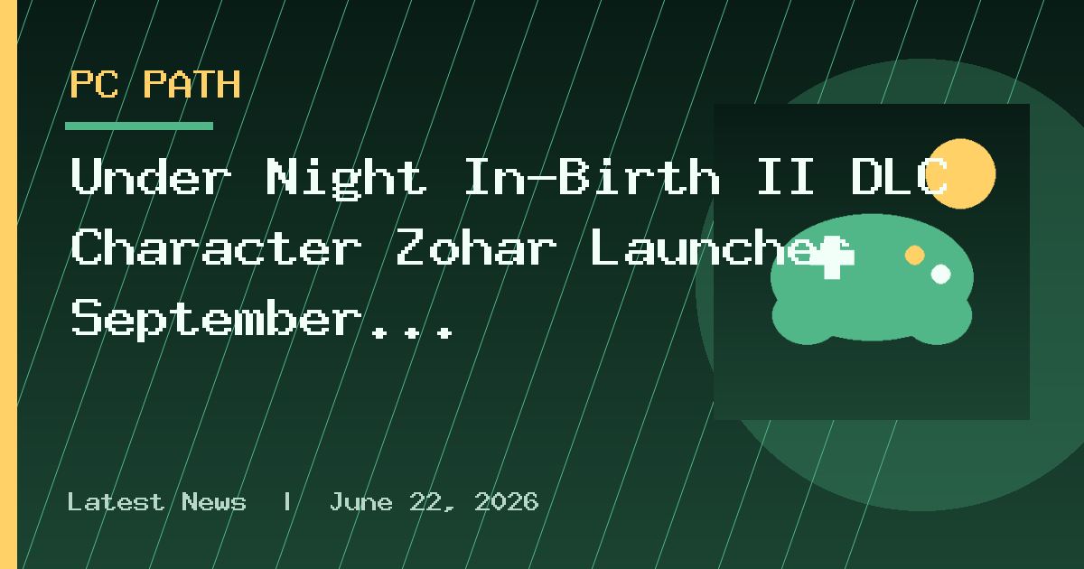 Under Night In-Birth II DLC Character Zohar Launches September 15 for PS5