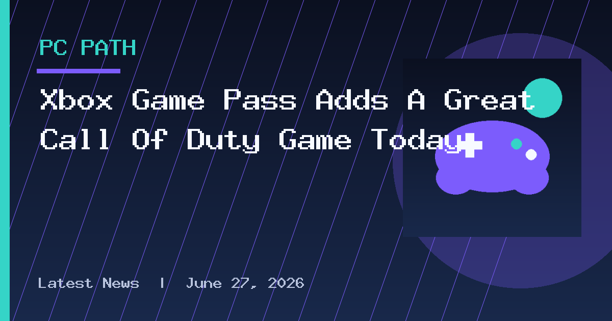 Xbox Game Pass Adds A Great Call Of Duty Game Today