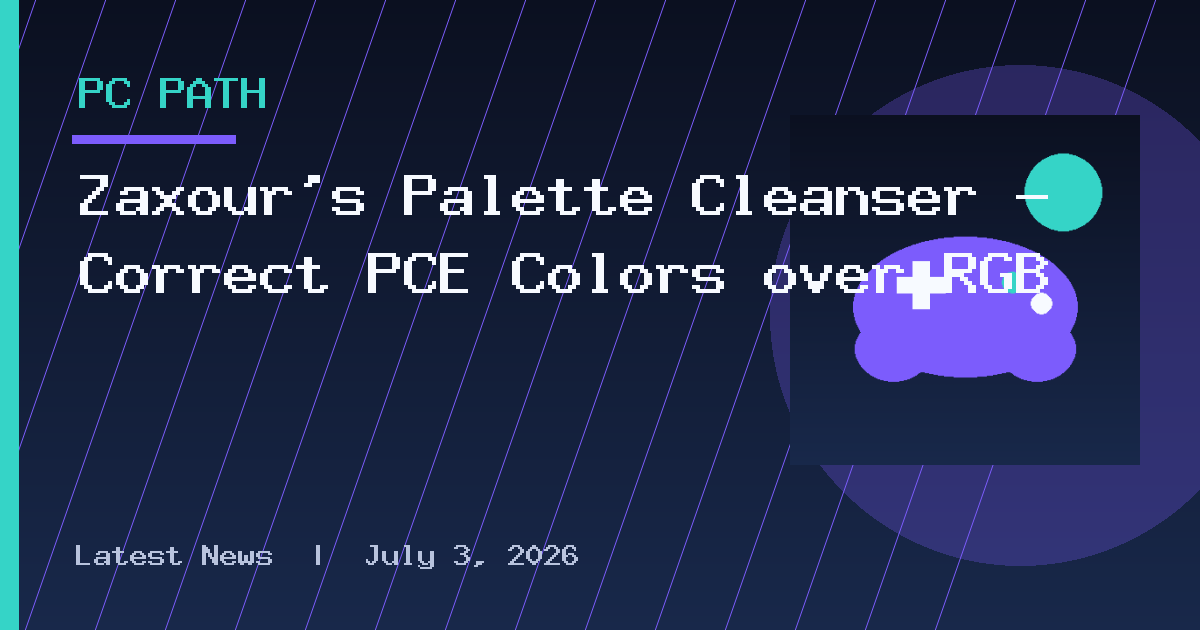 Zaxour’s Palette Cleanser – Correct PCE Colors over RGB